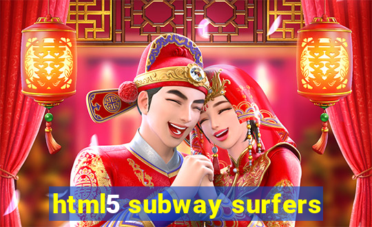 html5 subway surfers